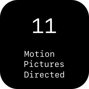 11 Motion Pictures Directed